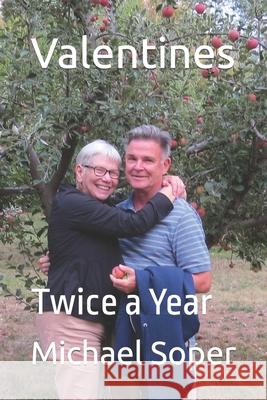 Valentines: Twice a Year