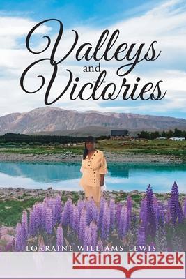 Valleys and Victories