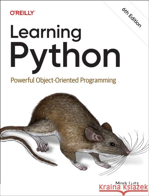 Learning Python: Powerful Object-Oriented Programming