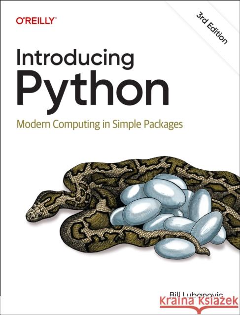 Introducing Python: Modern Computing in Simple Packages