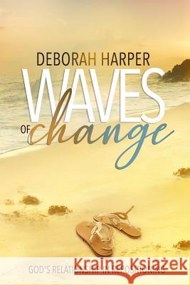 Waves Of Change: Relationship With God Through Re-positioning