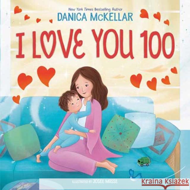 I Love You 100: A Counting Book Full of Love