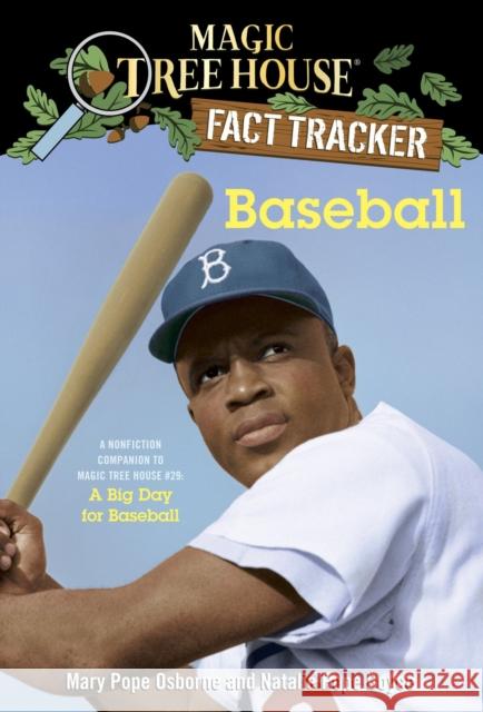 Baseball: A Nonfiction Companion to Magic Tree House #29: A Big Day for Baseball