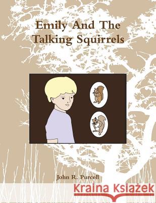 Emily And The Talking Squirrels