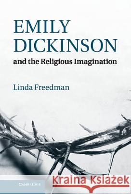 Emily Dickinson and the Religious Imagination