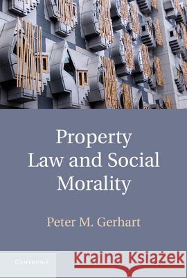 Property Law and Social Morality
