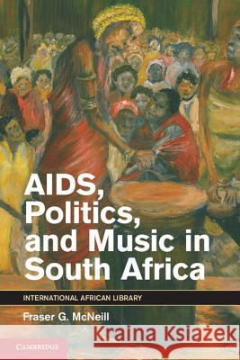Aids, Politics, and Music in South Africa