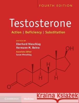 Testosterone: Action, Deficiency, Substitution