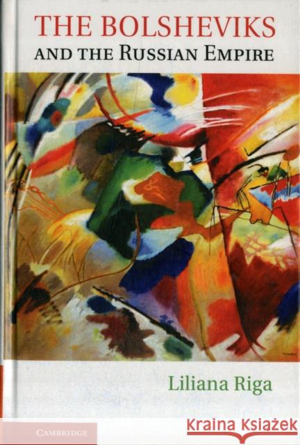 The Bolsheviks and the Russian Empire