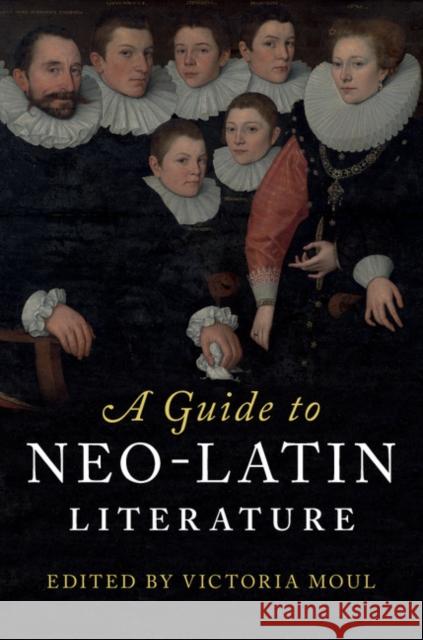 A Guide to Neo-Latin Literature