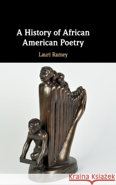 A History of African American Poetry
