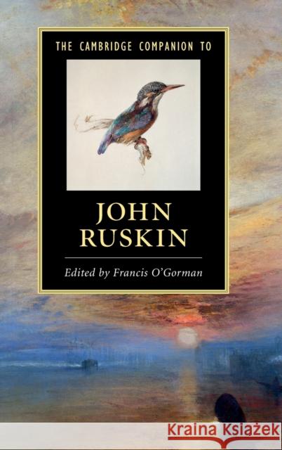 The Cambridge Companion to John Ruskin