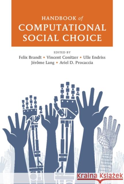 Handbook of Computational Social Choice