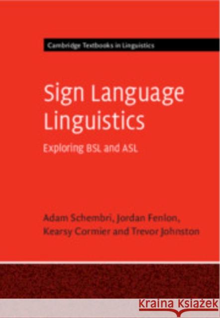Sign Language Linguistics: Exploring BSL and ASL