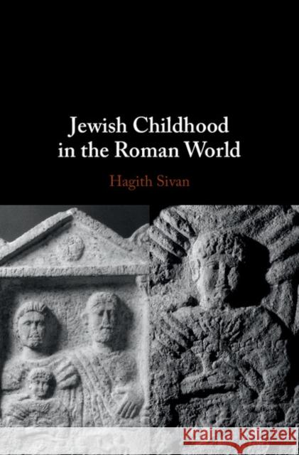 Jewish Childhood in the Roman World