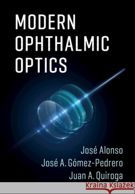 Modern Ophthalmic Optics