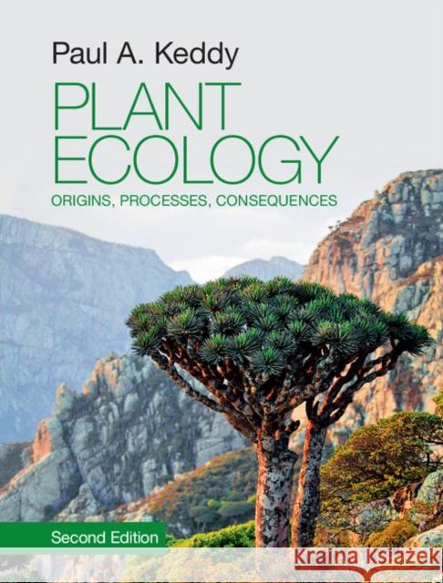 Plant Ecology: Origins, Processes, Consequences