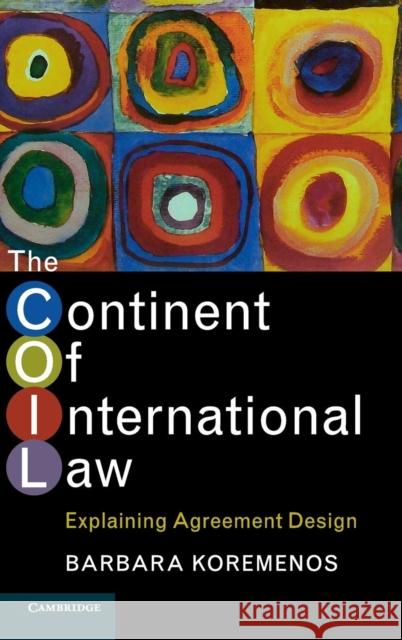 The Continent of International Law: Explaining Agreement Design