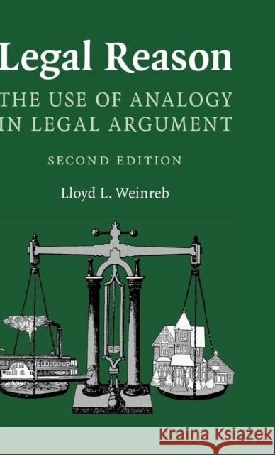 Legal Reason: The Use of Analogy in Legal Argument