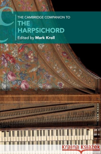 The Cambridge Companion to the Harpsichord