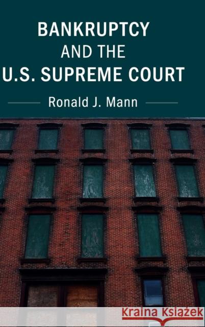 Bankruptcy and the U.S. Supreme Court