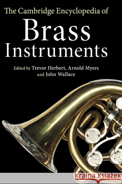 The Cambridge Encyclopedia of Brass Instruments