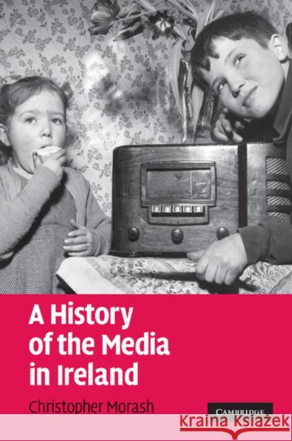 A History of the Media in Ireland