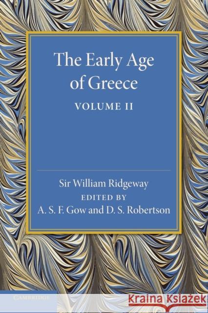 The Early Age of Greece: Volume 2