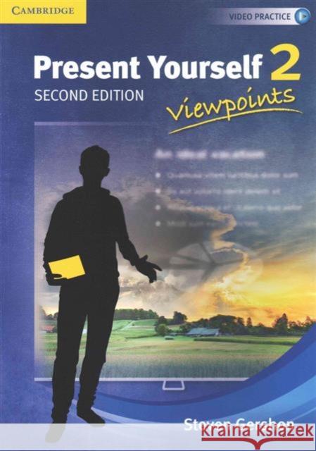 Present Yourself Level 2 Student's Book: Viewpoints