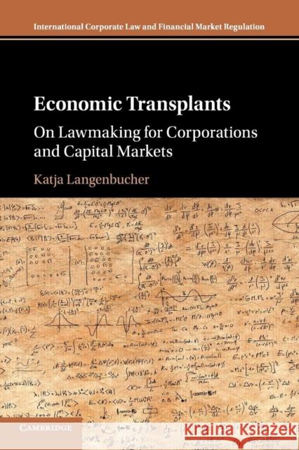 Economic Transplants: On Lawmaking for Corporations and Capital Markets