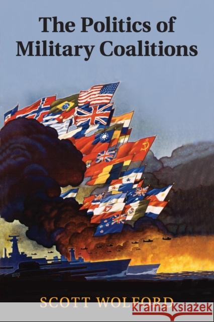 The Politics of Military Coalitions