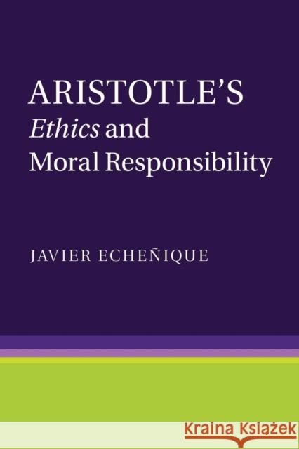 Aristotle's Ethics and Moral Responsibility
