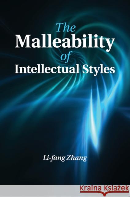 The Malleability of Intellectual Styles