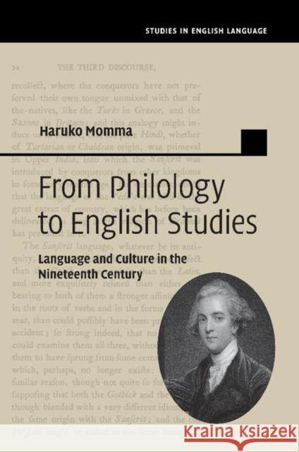 From Philology to English Studies: Language and Culture in the Nineteenth Century