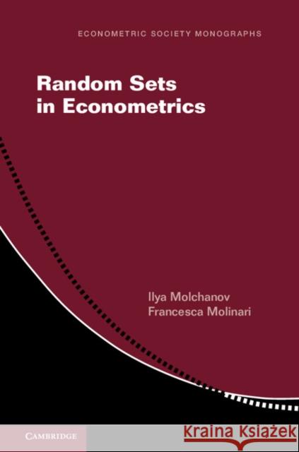 Random Sets in Econometrics