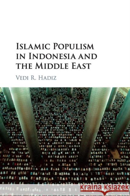 Islamic Populism in Indonesia and the Middle East