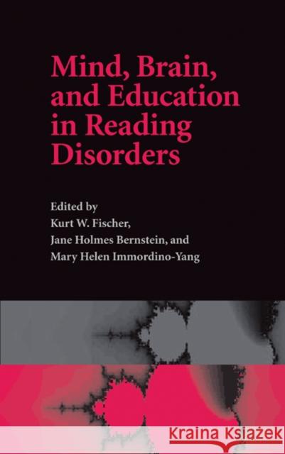 Mind, Brain, and Education in Reading Disorders