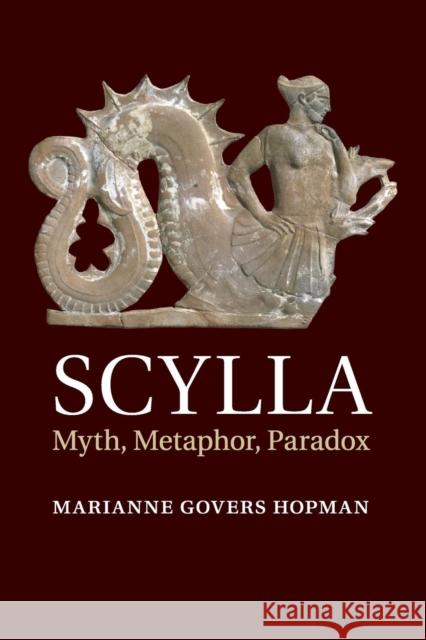 Scylla: Myth, Metaphor, Paradox