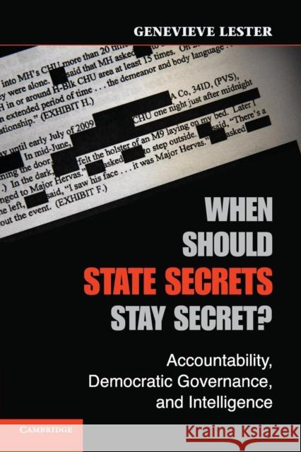 When Should State Secrets Stay Secret?: Accountability, Democratic Governance, and Intelligence