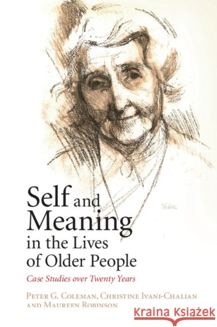 Self and Meaning in the Lives of Older People: Case Studies Over Twenty Years