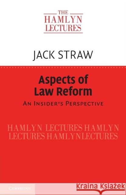 Aspects of Law Reform: An Insider's Perspective