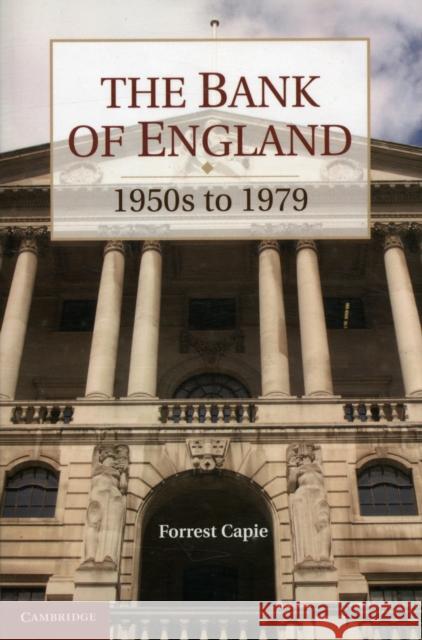 The Bank of England: 1950s to 1979