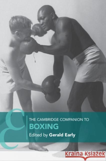 The Cambridge Companion to Boxing