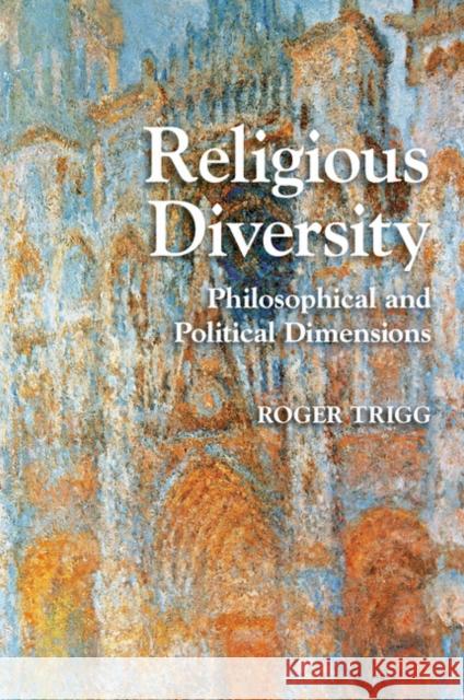 Religious Diversity: Philosophical and Political Dimensions