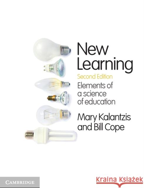 New Learning: Elements of a Science of Education