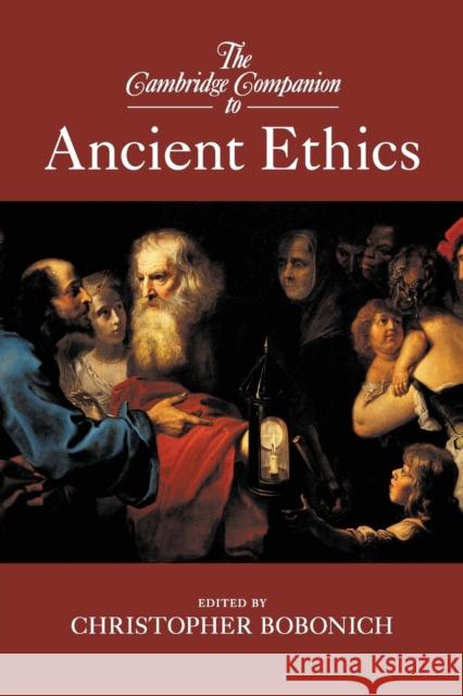 The Cambridge Companion to Ancient Ethics