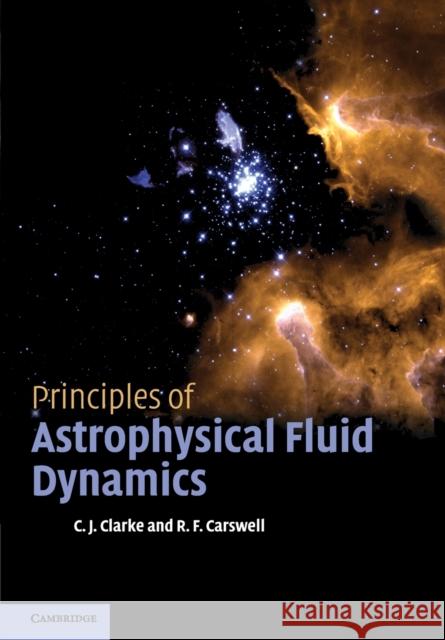 Principles of Astrophysical Fluid Dynamics