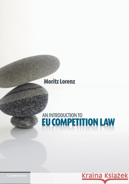 An Introduction to Eu Competition Law