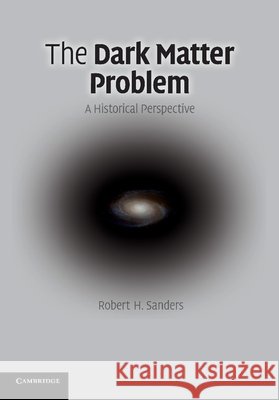 The Dark Matter Problem: A Historical Perspective