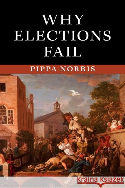 Why Elections Fail